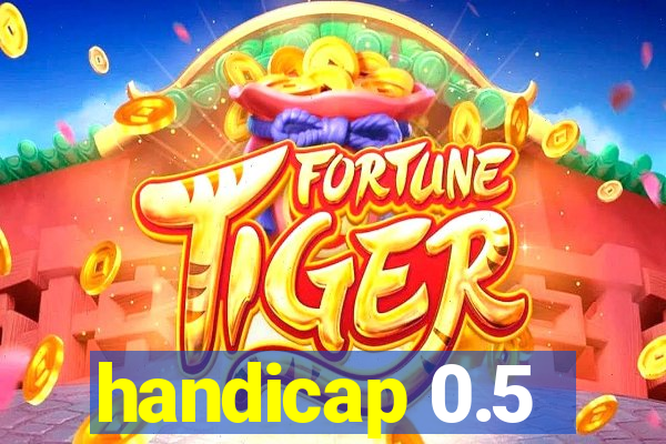 handicap 0.5-1